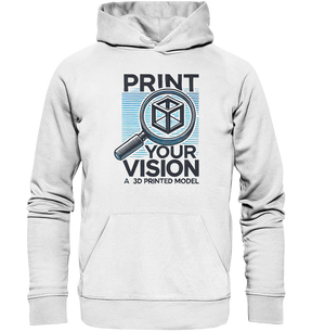 Kreative Hoodies mit dem Design „Print your Vision“  - Organic Hoodie