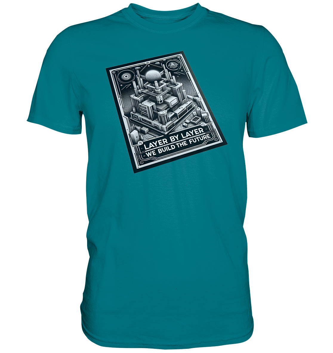 T-Shirts mit dem Design „Layer by Layer We Build the Future“ für 3D-Druck-Enthusiasten - Premium Shirt