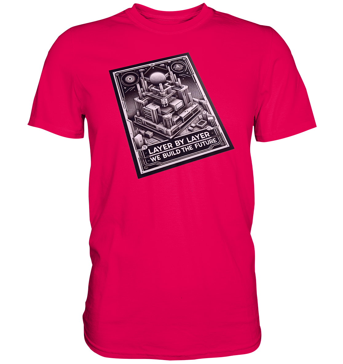 T-Shirts mit dem Design „Layer by Layer We Build the Future“ für 3D-Druck-Enthusiasten - Premium Shirt