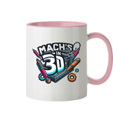 KREATIVE TASSEN MIT DEM DESIGN „MACH'S IN 3D“ – DER PERFEKTE BEGLEITER FÜR 3D-DRUCK-ENTHUSIASTEN - TASSE GLÄNZEND - Tasse zweifarbig
